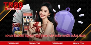 Khuyến mãi hoàn trả tr88