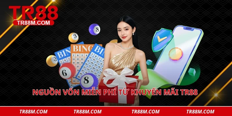 Nguồn vốn miễn phí từ khuyến mãi tr88 giúp cược thủ tự tin xây dựng chiến thuật 