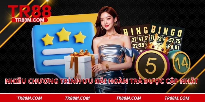 Nhiều chương trình ưu đãi hoàn trả được cập nhật liên tục