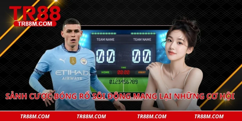 Sảnh cược bóng rổ sôi động mang lại những cơ hội đầu tư tài chính
